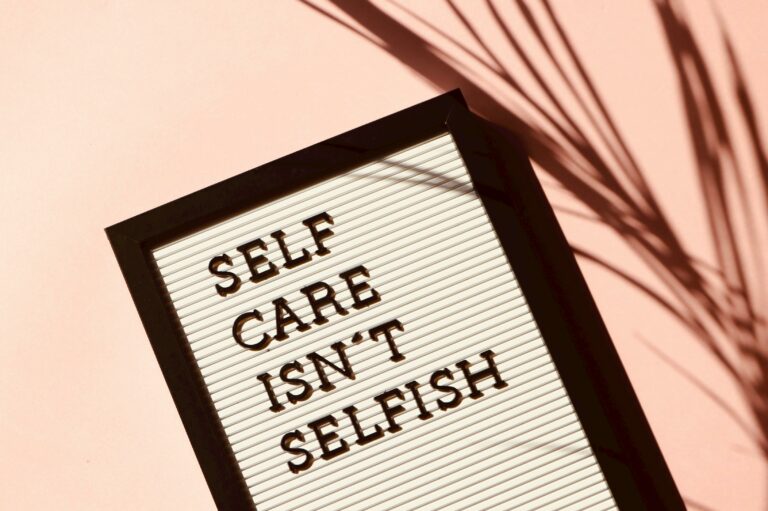 Letter board self care isn't selfish